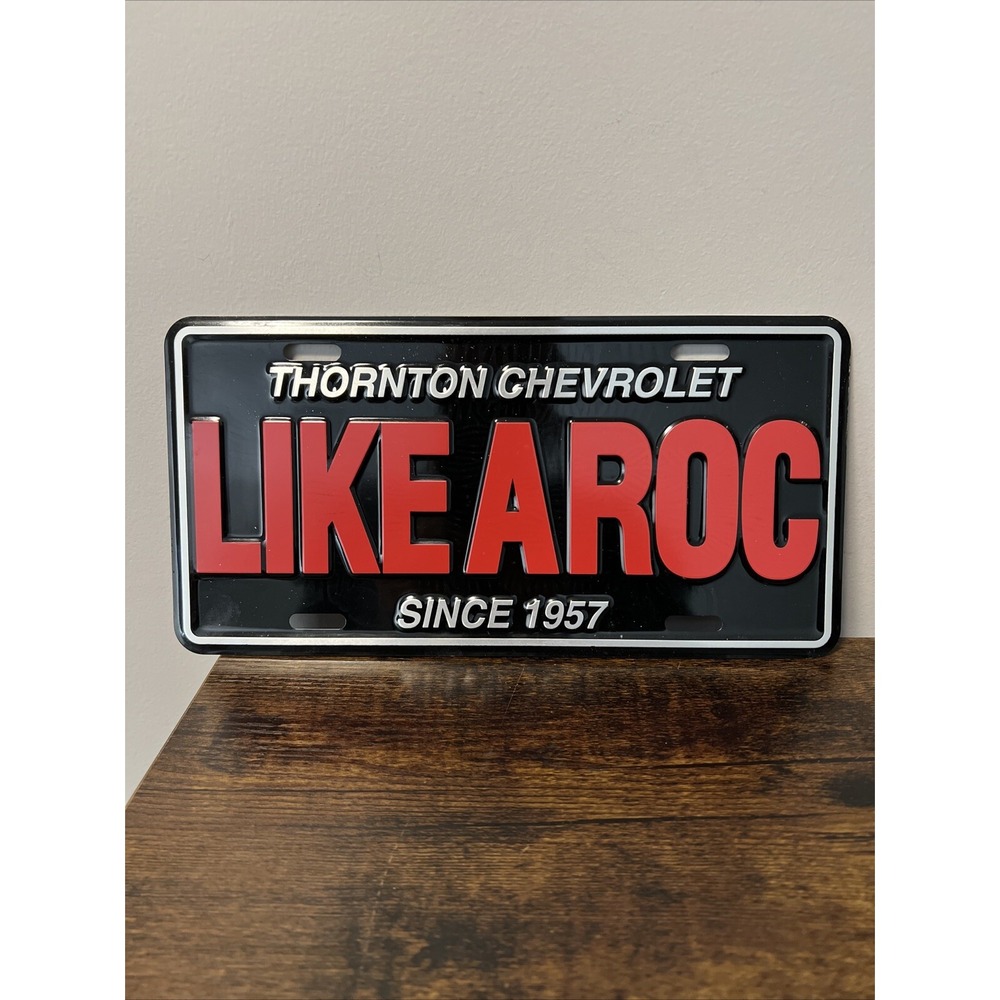 VTG NEW, NOS Thornton Chevrolet Atlanta, Georgia License Plate: LIKE A ROC